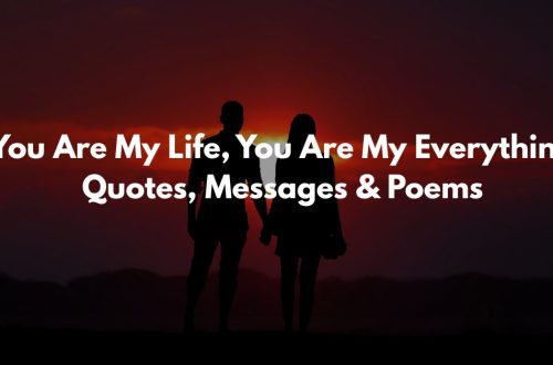 You Are My Everything Quotes